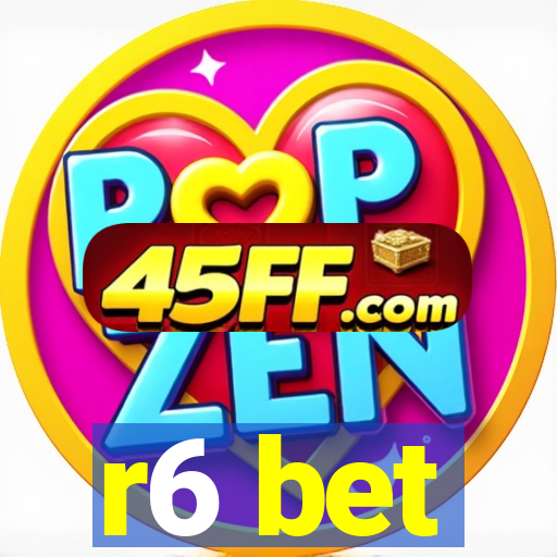 r6 bet